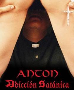 Anton : Adicción Satánica